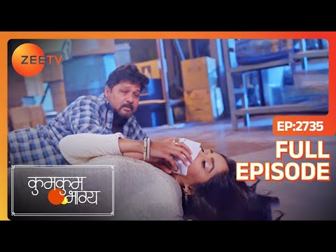 गुंडों ने Prachi को बेहोश कर दिया - Kumkum Bhagya - Full Episode 2735 - Zee Tv - 24 April 2024