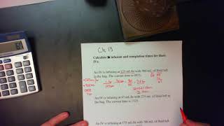 Ch 13 Calculate infusion and completion times
