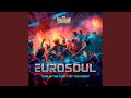 Eurosoul  power of dance radio edit