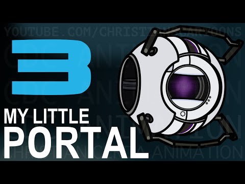 My Little Portal: Episode 3 (Mono Audio, HD)