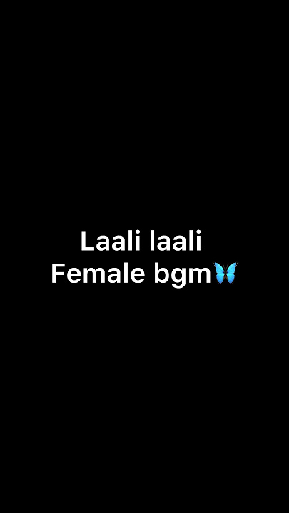Laali laali female bgm