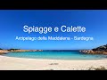 Spiagge e Calette - Arcipelago della Maddalena - Sardegna
