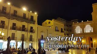Yesterday - (Beatles) - Instrumental by Gianluca Marino - Video at Marsala (Trapani)