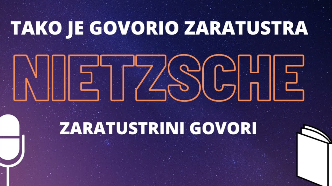 F. Nietzsche: Tako je govorio Zaratustra - Zaratustrini govori ❇️ AUDIO KNJIGA na hrvatskom