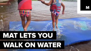 This Mat Lets You Walk on Water