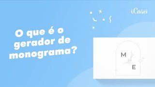 Gerador de monograma | Tudo o que você precisa saber