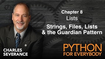 24 - Python Lists - Strings, Files, Lists & the Guardian Pattern