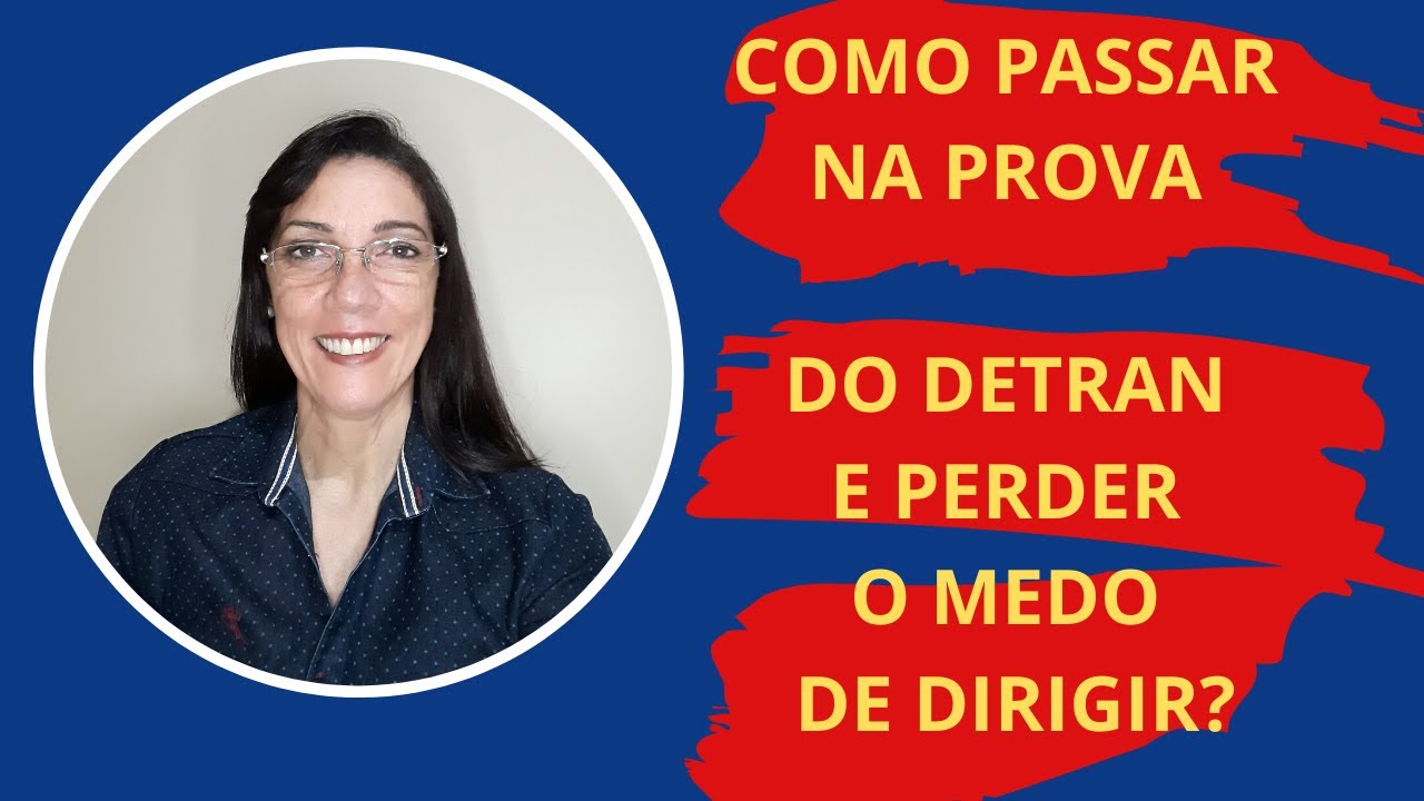 Calmante Para Fazer Prova Pratica Do Detran 3 Dicas Poderosas Para Passar Na Prova Do Detran Vanessa Carmo Psicologa Coach Youtube
