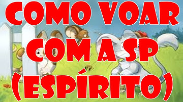 Tutoriais - Como voar com o SP (espírito)