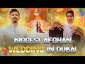 بزرگترین عروسی افغان ها در دبی The Biggest Afghan Wedding In Dubai 