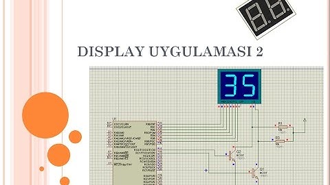 CCS C ile PIC Programlama 0-99 Display Uygulaması