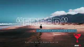 Midweek Reflection - May 22, 2024