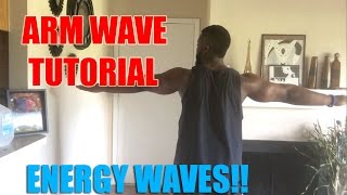 Arm Wave Dance Tutorial Arm Wave Energy