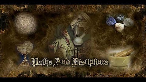 Paths & Disciplines  "The Paradigms of Magic The Psychological Model  A Mixture"