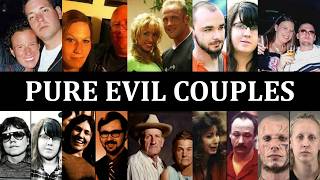 The 10 Most Evil Killer Couples in History: True Crime Cases