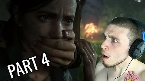 THE LAST OF US 2 - PART 4 “GUYS! WE GOT AMBUSHED!” (PS4 Playthrough/Gameplay)
