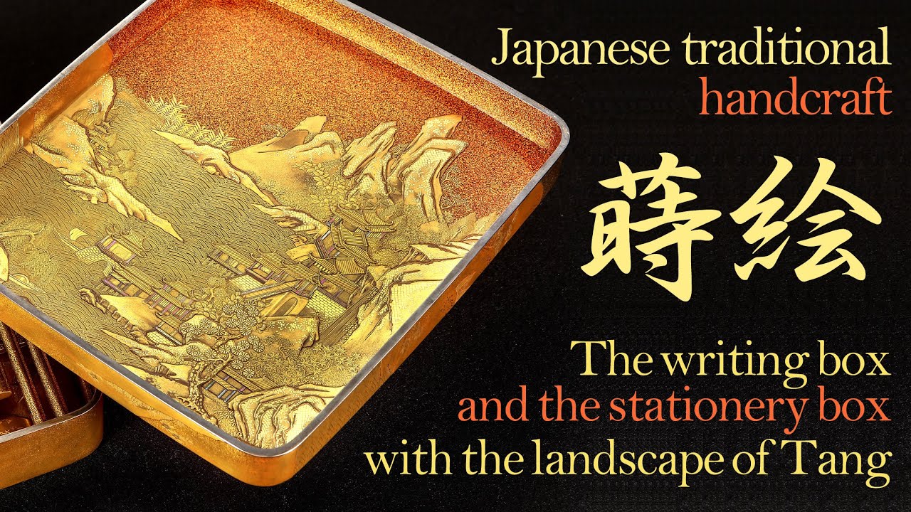 The writing box and the stationery box with the landscape of Tang【Japanese gold lacquer work】