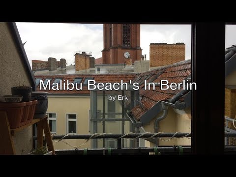 Erk — Malibu Beach's Is In Berlin (Official Music Video) - ERK