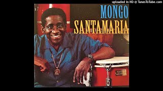 Miniatura de vídeo de "Mongo Santamaria - Get The Money"