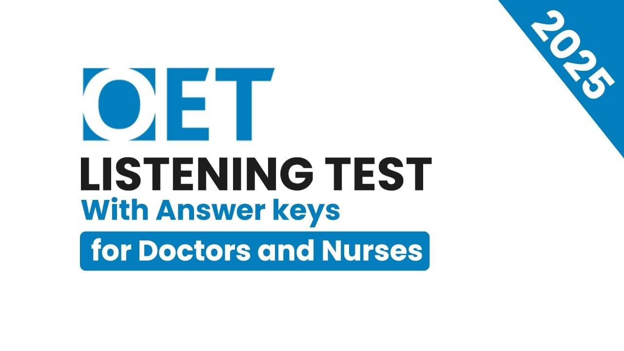 🔥 Leaked OET Listening 2025 | Real Exam Test+ Answers For Doctors ...