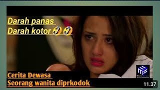 DARAH PANAS kisah seorang gadis diperkodok dan di jual (alur cerita pendek)#Darahpanas#filmmalaysia