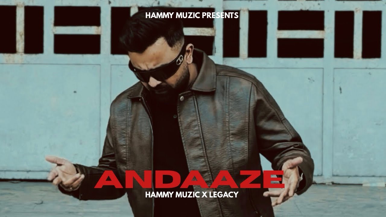 Watch Andaaze Hammy Muzic X Legacy Latest Haryanvi Song 2026 New Haryanvi Song 2026 on YouTube Watch Andaaze Hammy Muzic X Legacy Latest Haryanvi Song 2026 New Haryanvi Song 2026 on YouTube