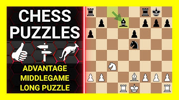 Chess Puzzles to Practice. Themes: Advantage, Middlegame, Long puzzle. Learn Chess