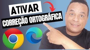 Como ativar a correção ortográfica no Chrome e Edge