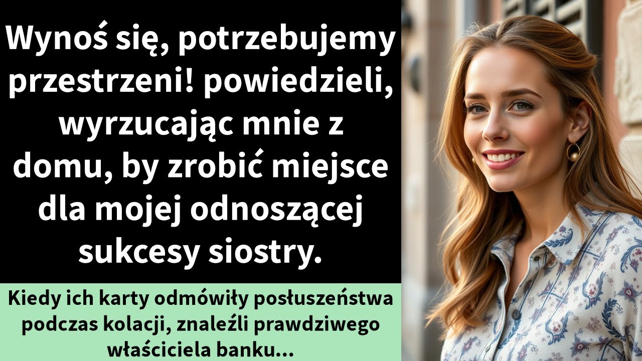 Wynoś się, potrzebujemy przestrzeni! powiedzieli, wyrzucając mnie z domu, by zrobić miejsce dla
