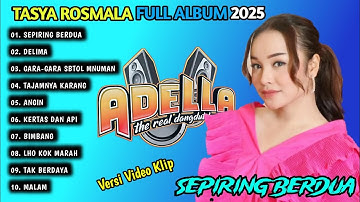 TASYA ROSMALA SEPIRING BERDUA, DELIMA OM ADELLA TERBARU 2025