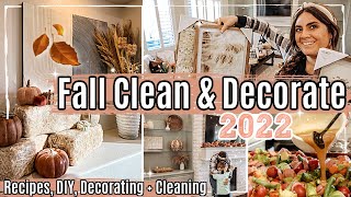🍂 *NEW* FALL CLEAN & DECORATE WITH ME 2022 :: Fall Decorating Ideas, Recipes + Cleaning Motivation