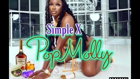 Simple X - Pop Molly (Official Audio)