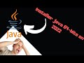 Comment installer java en 2022 