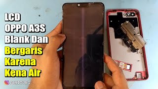 Oppo A3s Lcd Is Blank And Has Lines After Being Exposed To Water