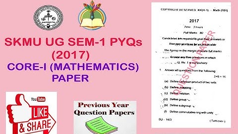 SKMU UG SEM-1 CORE-1 (MATHEMATICS HONS.) QUESTION PAPER 2017 #core1 #sem1 #skmuugsem1 #sem1core1