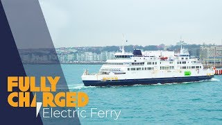 100% Electric Ferry Crossing | Fully Charged 4k