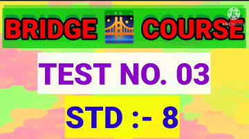 BRIDGE 🌉 COURSE STD 8 SUBJECT ENGLISH Test No 03