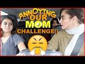 ANNOYING OUR MOM FOR 24 HOURS !!KEILLY AND KENDRY