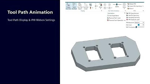 NX Tech Tip: Mastering Tool Path Animation & IPW Settings
