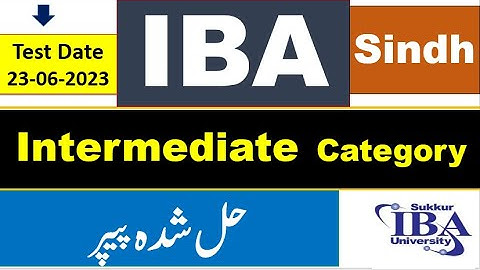 STS IBA Sukkur Intermediate Level solved paper held on 23/06/2023