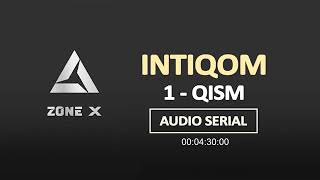 Zone X - Intiqom audio serial 1-qism