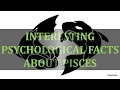 Interesting psychological facts about pisces