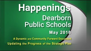 Happenings in the Dearborn Schools - May 2018: Strategic Plan Update