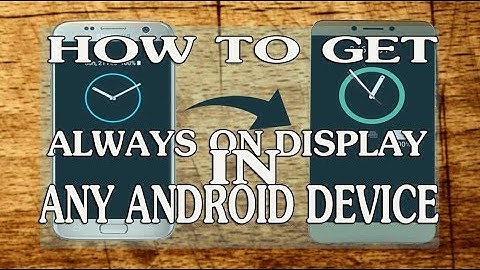 How to get always on display