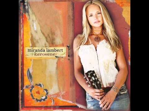 Miranda Lambert - Kerosene