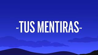 Moy Bobadilla - Tus Mentiras (Letra/Lyrics)