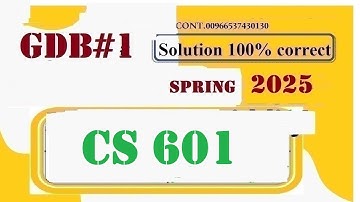 cs 601 gdb 1 solution fall 2025