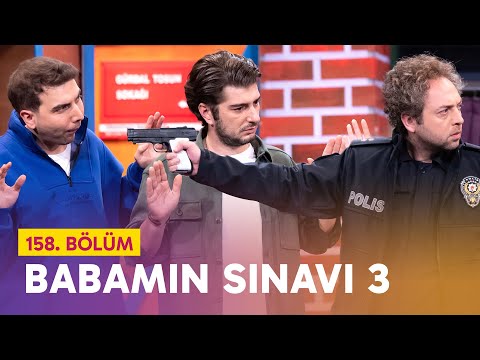 Babamın Sınavı 3 (158. Bölüm) - Çok Güzel Hareketler 2