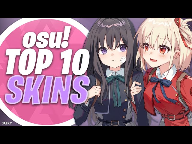 osu! Top 10 Best Skins Compilation