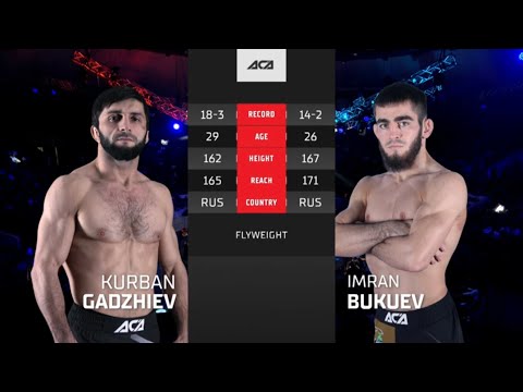 Курбан Гаджиев vs. Имран Букуев | Kurban Gadzhiev vs. Imran Bukuev | ACA 152